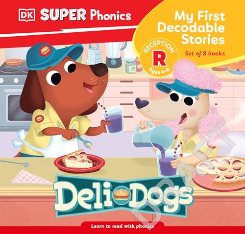 DK Super Phonics My First Decodable Stories Deli Dogs