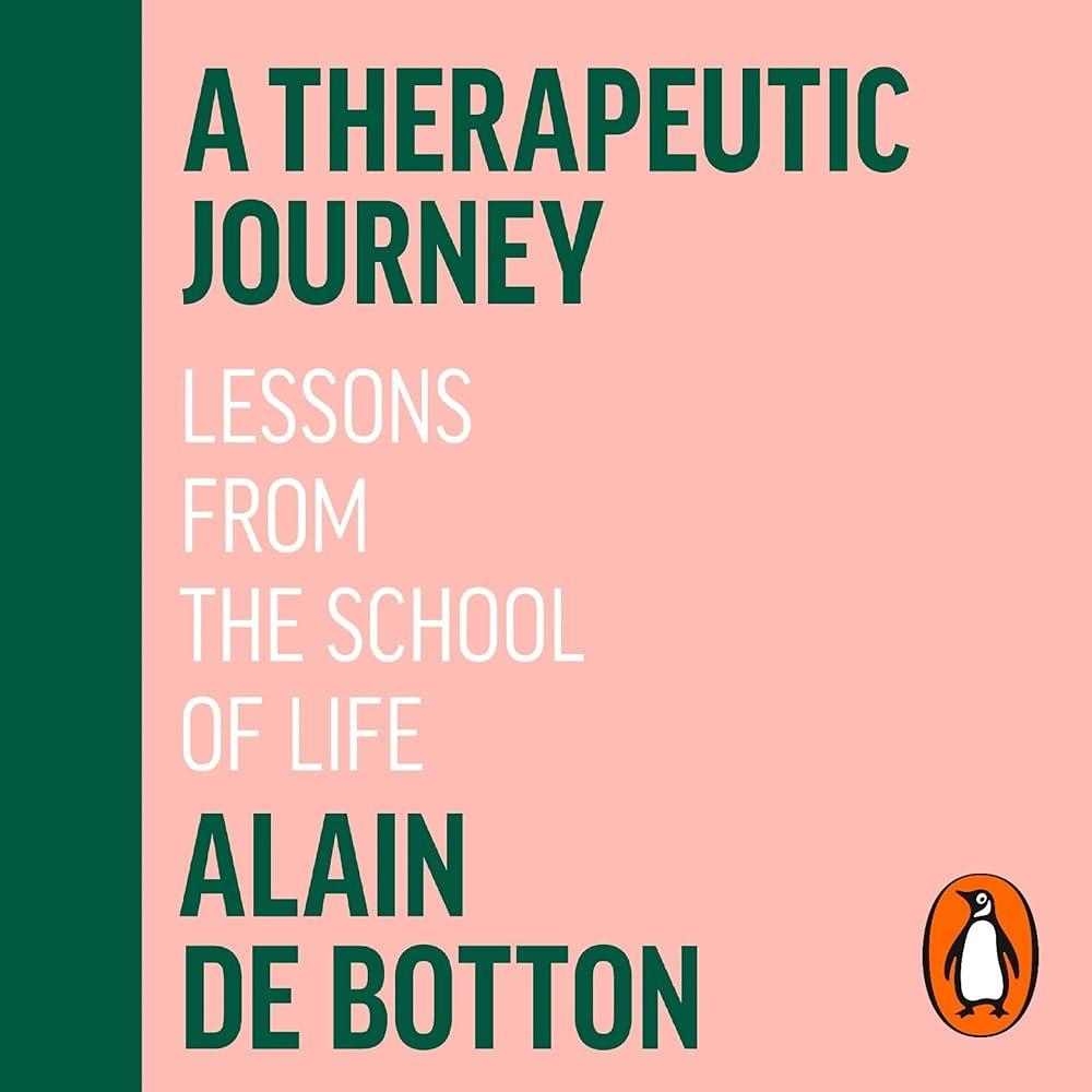 A Therapeutic Journey : Lessons from the School of Life