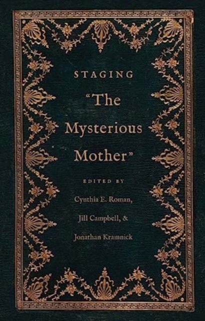 Staging "The Mysterious Mother"