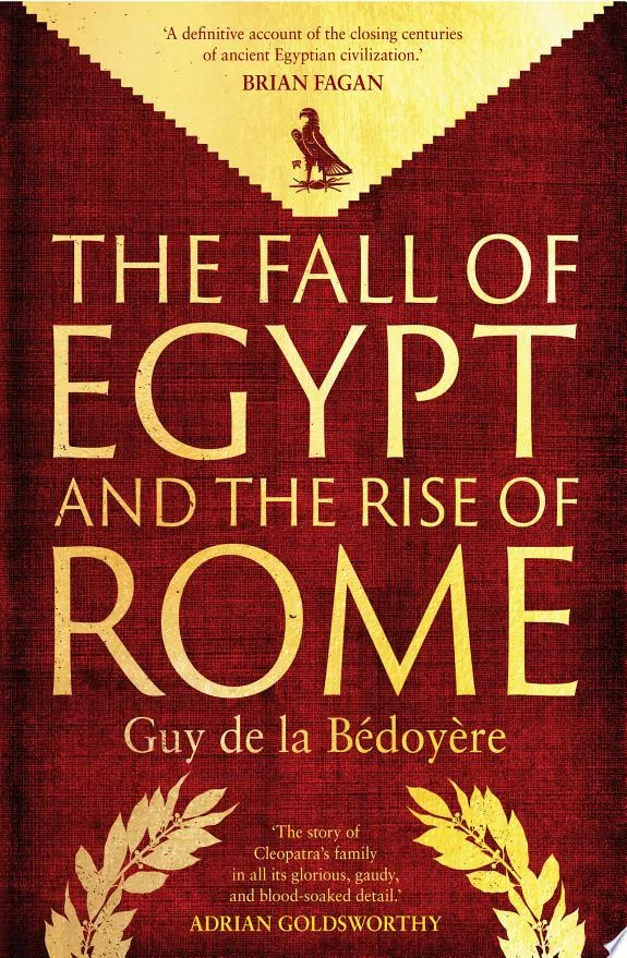 The Fall of Egypt and the Rise of Rome