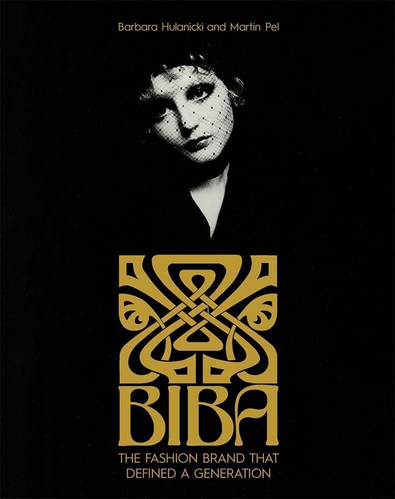 Biba : The Fashion Brand That Defined A Generation