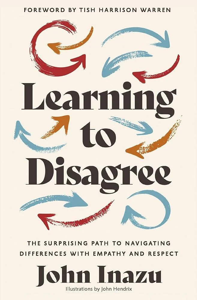 Learning to Disagree : The Surprising Path to Navigating Differences with Empathy and Respect