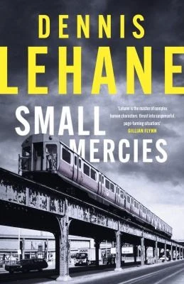 Small Mercies : Shortlisted for the CWA Gold Dagger 2024