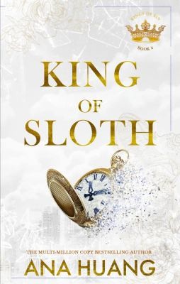 King of Sloth : addictive billionaire romance from the bestselling author of the Twisted series