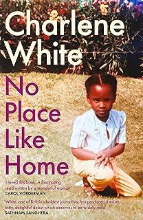 No Place Like Home : ‘A universal message … Warm, witty and delightful’ SATHNAM SANGHERA