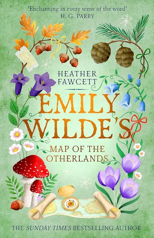 Emily Wilde's Map of the Otherlands : the charming light academia Sunday Times bestseller