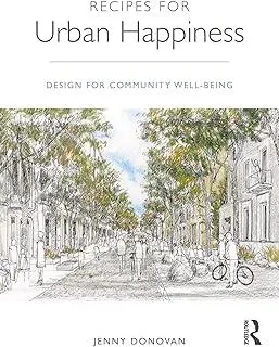 Recipes for Urban Happiness : Design for Community Well-being