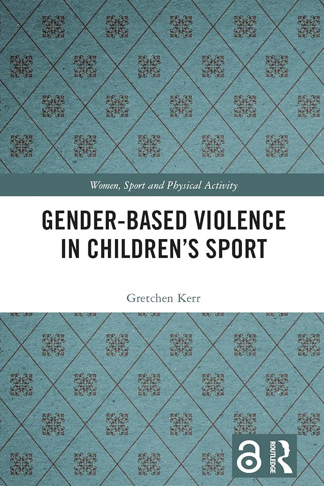 Gender-Based Violence in Children’s Sport