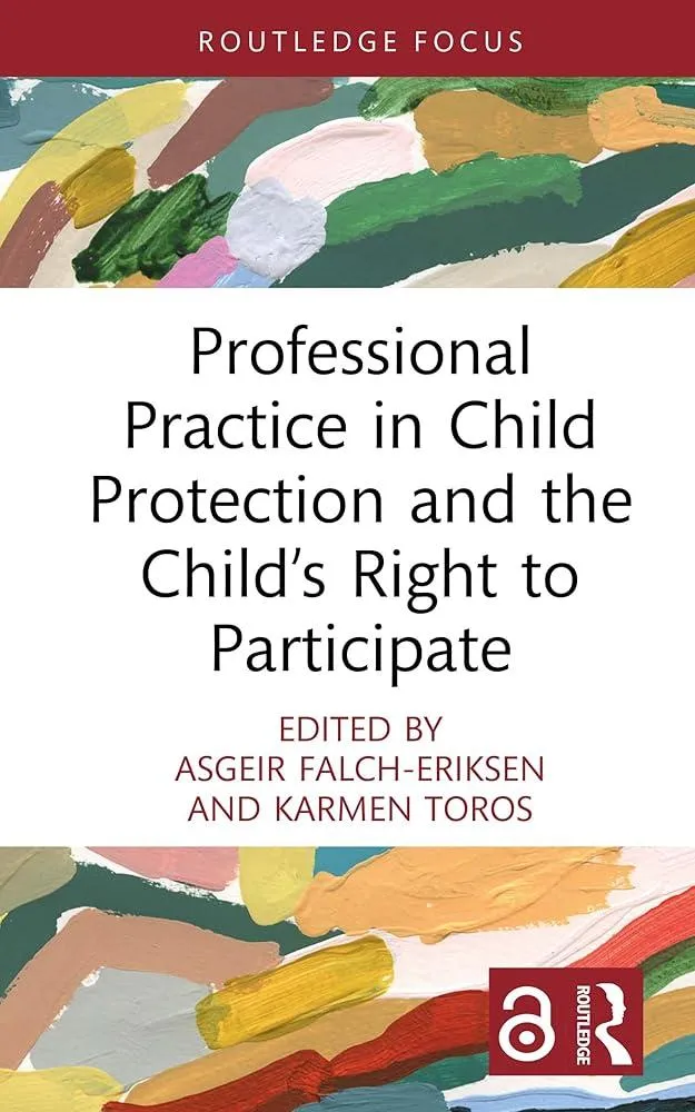 Professional Practice in Child Protection and the Child’s Right to Participate