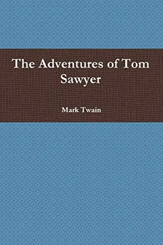 The Adventures of Tom Sawyer