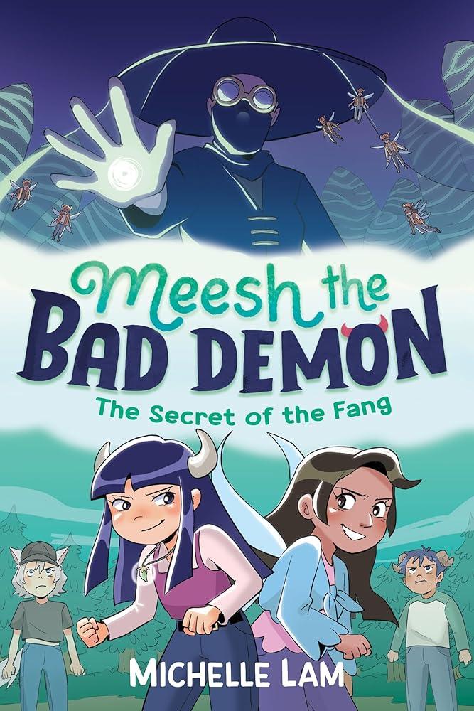 Meesh the Bad Demon: The Secret of the Fang