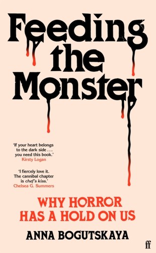 Feeding the Monster : Why horror has a hold on us