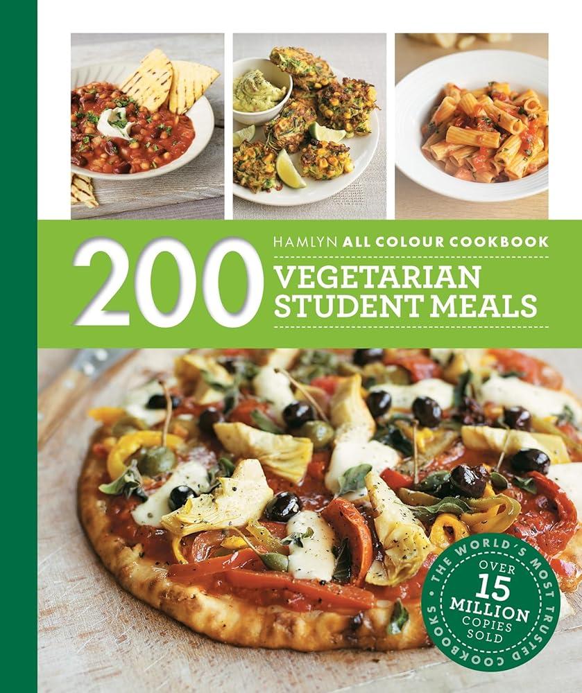 Hamlyn All Colour Cookery: 200 Vegetarian Student Meals : Simple and budget-friendly vegetarian recipes