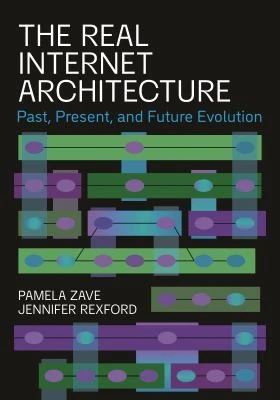 The Real Internet Architecture : Past, Present, and Future Evolution