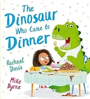 The Dinosaur Who Came to Dinner (PB)