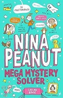 Nina Peanut: Mega Mystery Solver (Book 2)