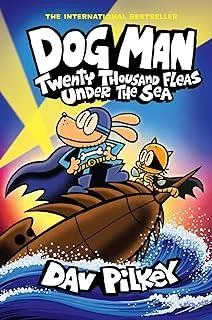 Dog Man 11: Twenty Thousand Fleas Under the Sea (PB)