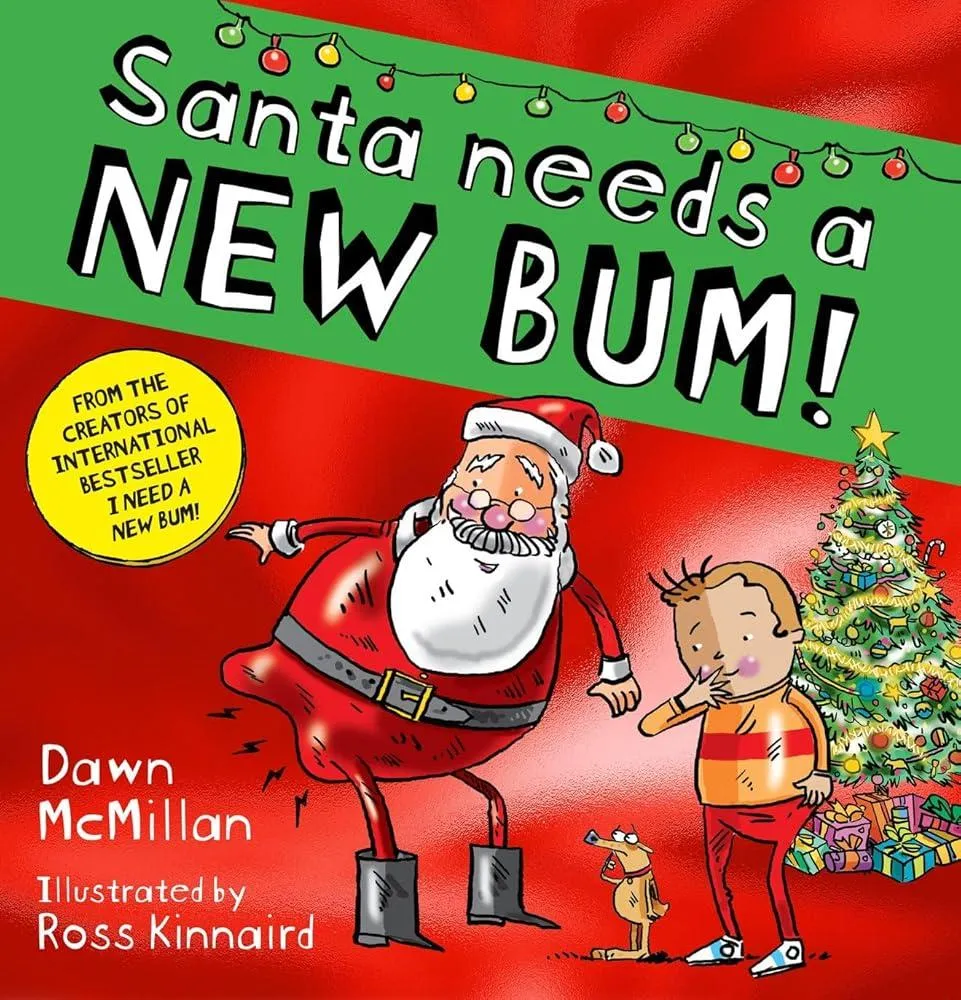 Santa Needs a New Bum! (PB)