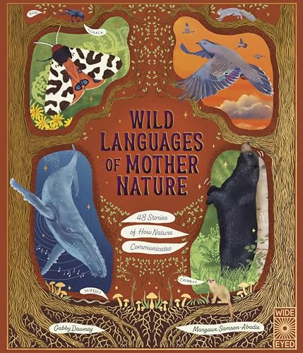 Wild Languages of Mother Nature