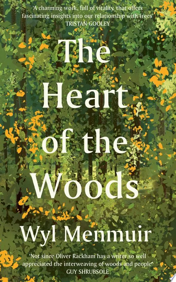 The Heart of the Woods