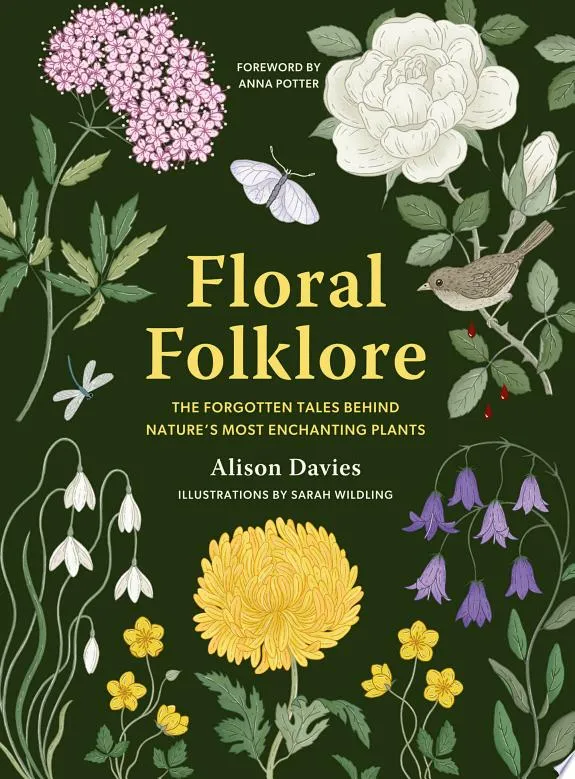 Floral Folklore : The forgotten tales behind nature’s most enchanting plants