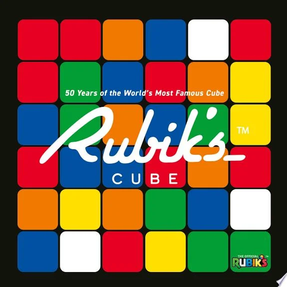 Rubik's : 50 Years of the World's Most Famous Cube