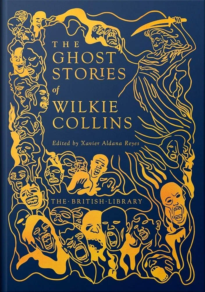 The Ghost Stories of Wilkie Collins