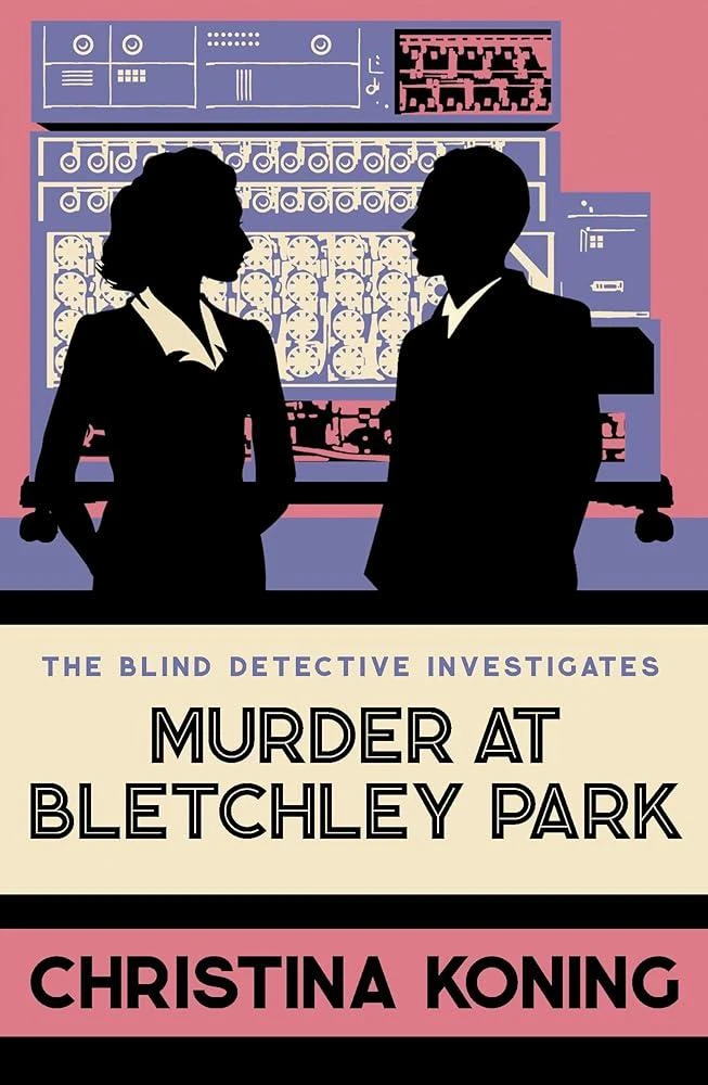 Murder at Bletchley Park : The thrilling wartime mystery series