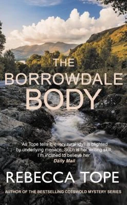 The Borrowdale Body : The enthralling English cosy crime series