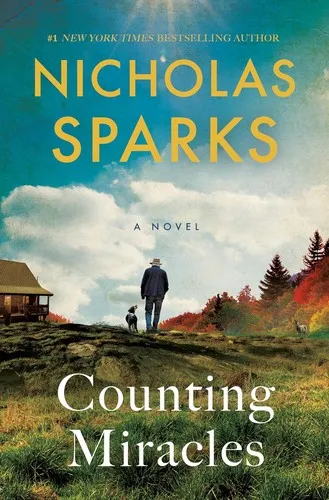 Counting Miracles : the brand-new heart-breaking yet uplifting novel from the author of global bestseller, THE NOTEBOOK