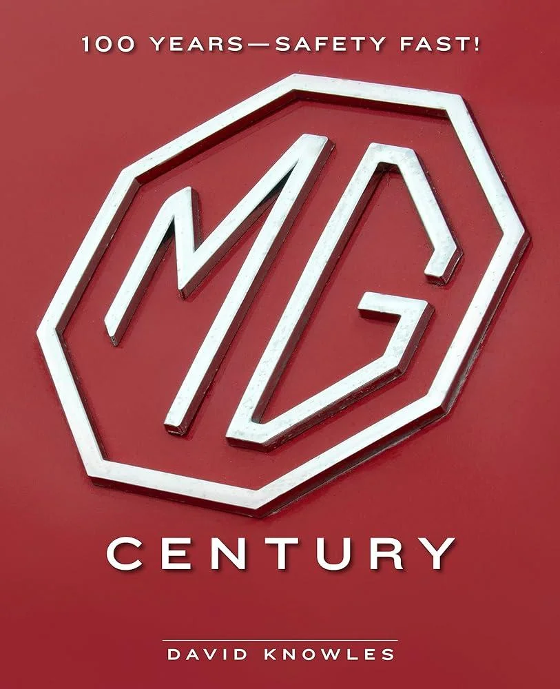 MG Century : 100 Years—Safety Fast!