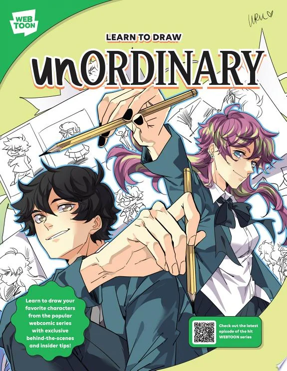 Learn to Draw unOrdinary : Learn to draw your favorite characters from the popular webcomic series with exclusive behind-the-scenes and insider tips!