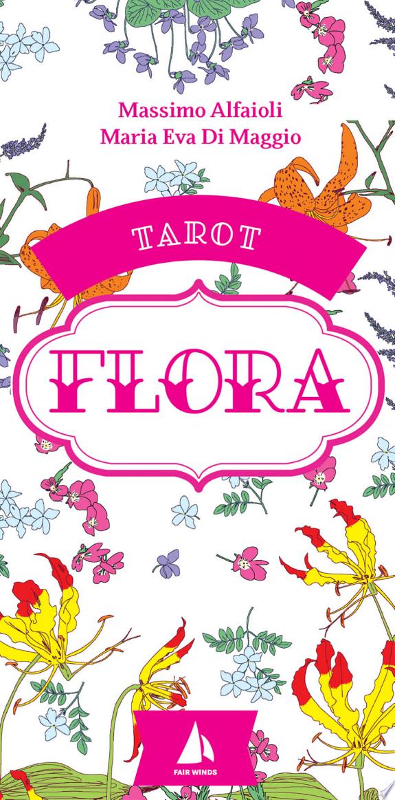 Flora : Tarot Book and 78-Card Deck