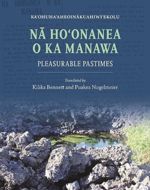 Na Ho?onanea o ka Manawa