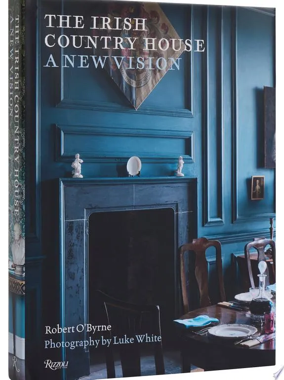 The Irish Country House : A New Vision