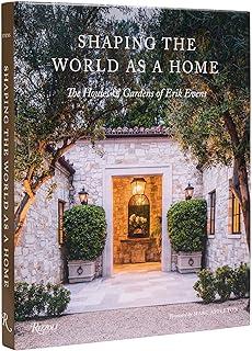 Shaping the World as a Home : The Houses and Gardens of Erik Evens