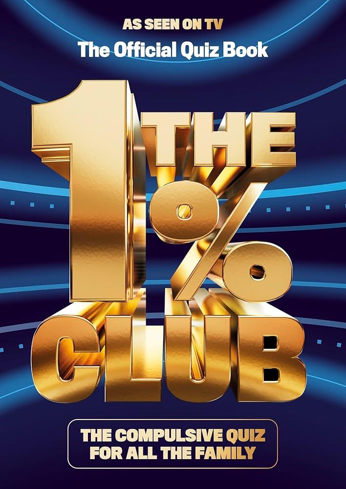 The 1% Club : The Official Quiz Book