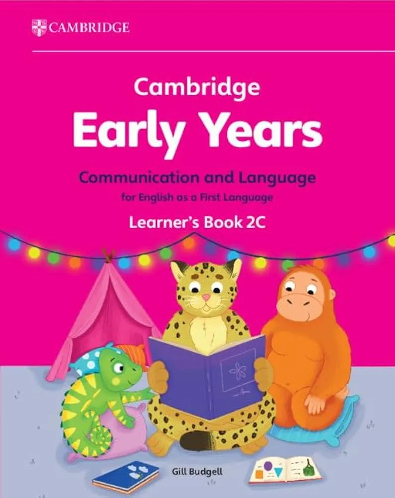 Cambridge Early Years Communication and Language for English as a First Language Learner's Book 2C : Early Years International