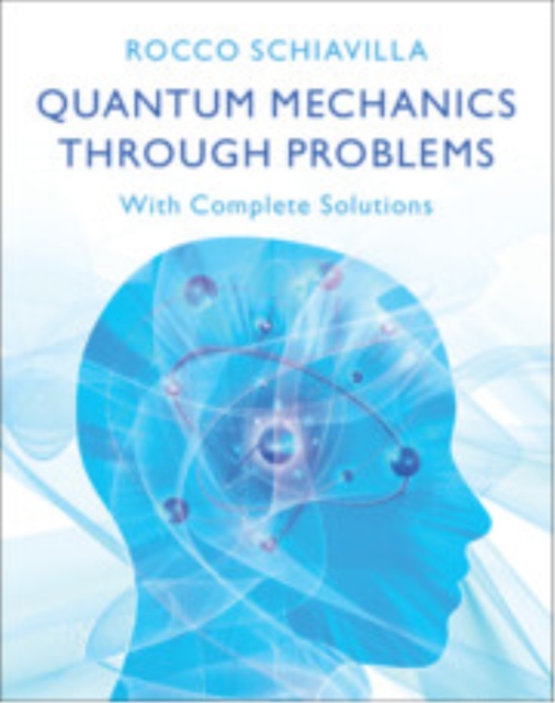 Quantum Mechanics through Problems