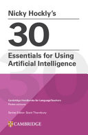 Nicky Hockly’s 30 Essentials for Using Artificial Intelligence Paperback