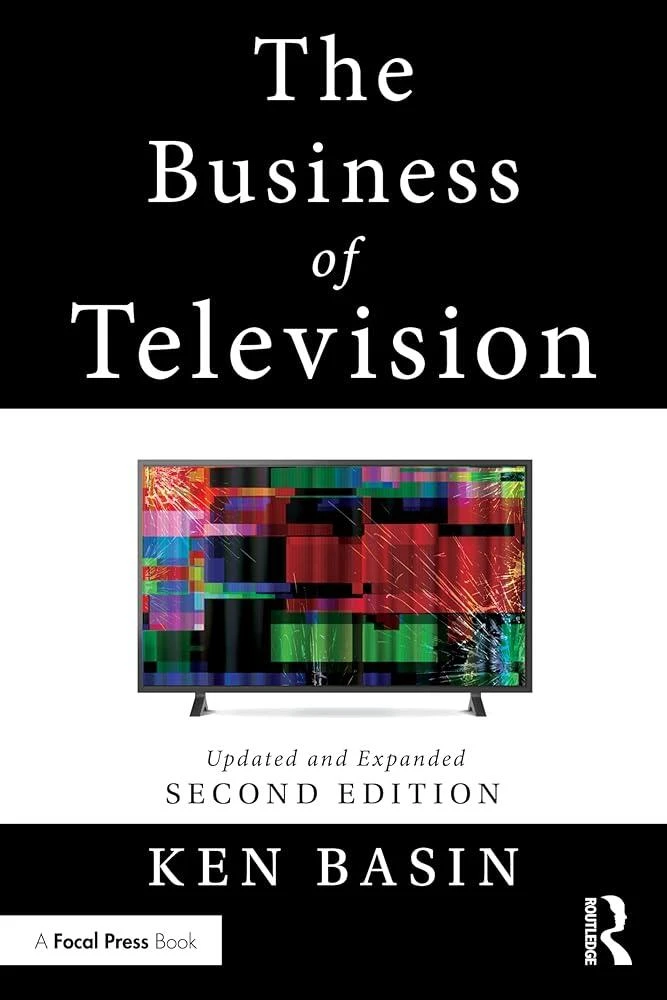 The Business of Television : Updated and Expanded Second Edition