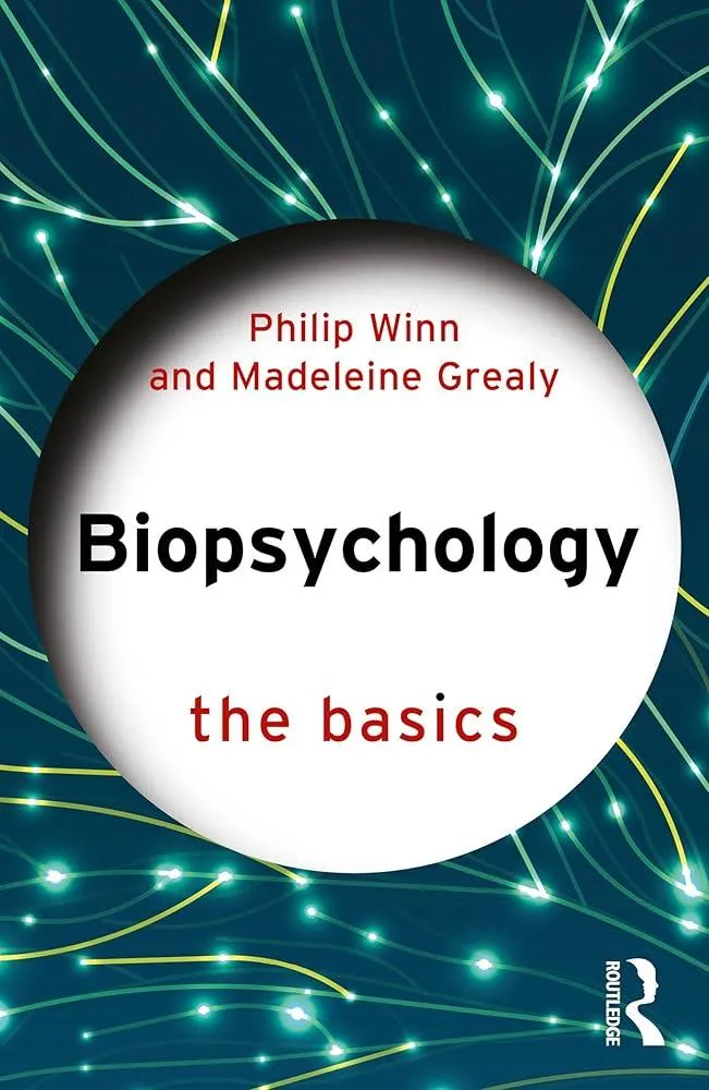 Biopsychology : The Basics