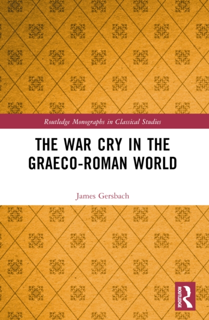 The War Cry in the Graeco-Roman World