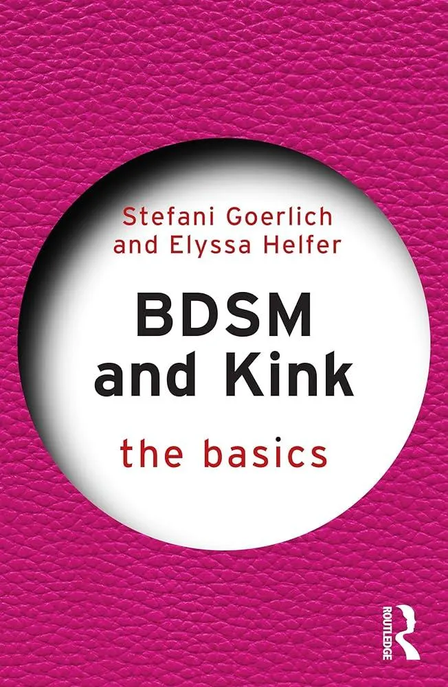 BDSM and Kink : The Basics