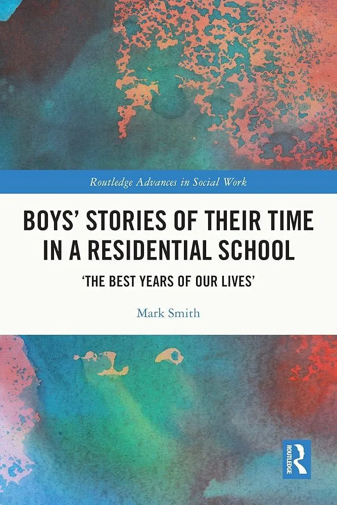 Boys’ Stories of Their Time in a Residential School
