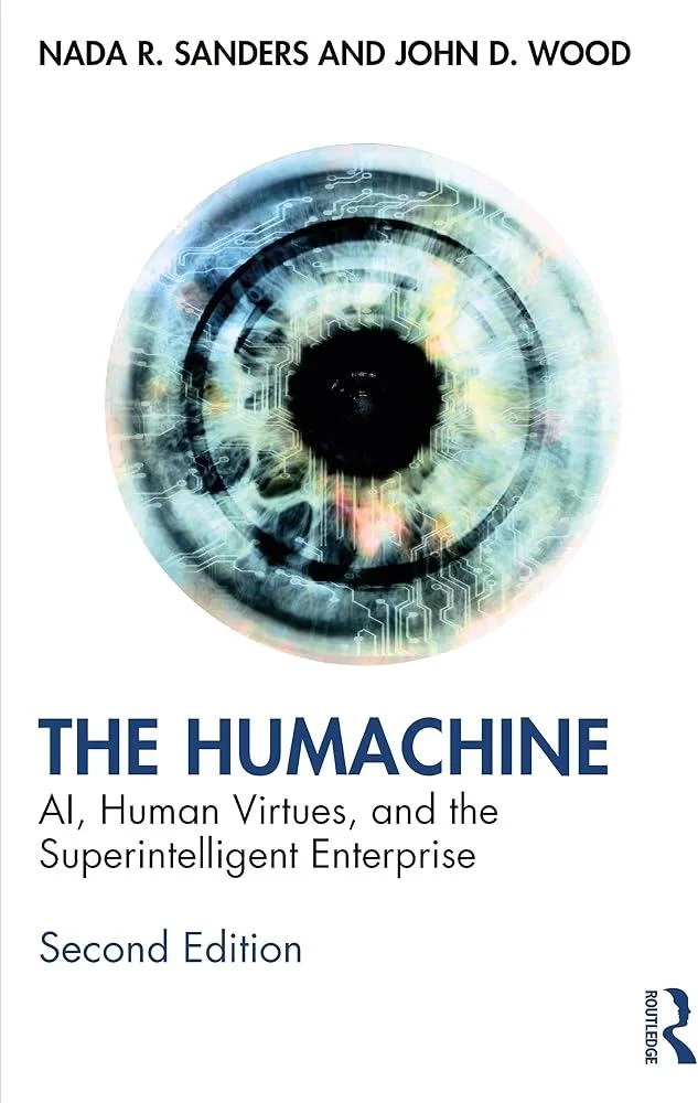 The Humachine : AI, Human Virtues, and the Superintelligent Enterprise