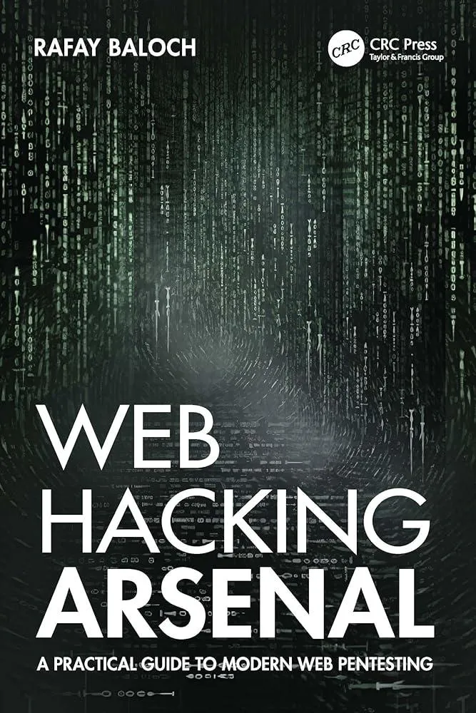 Web Hacking Arsenal : A Practical Guide to Modern Web Pentesting