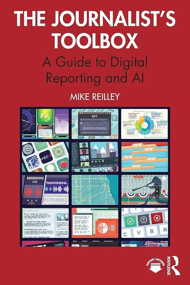 The Journalist’s Toolbox : A Guide to Digital Reporting and AI