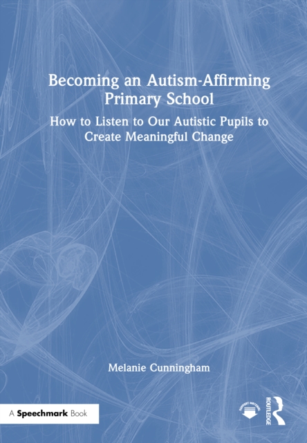 Becoming an Autism-Affirming Primary School