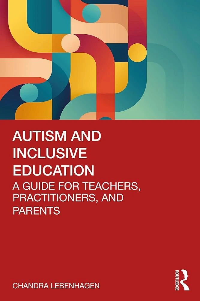 Autism and Inclusive Education : A Guide for Teachers, Practitioners and Parents